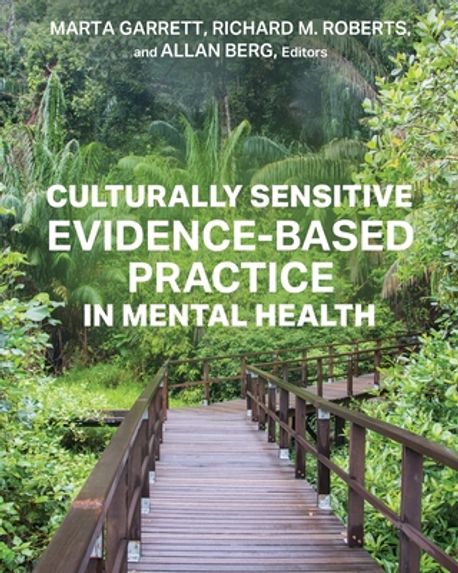 Sensitive Evidence Culturally Sensitive Evidence-Based Practice in Mental Health | Garrett ...