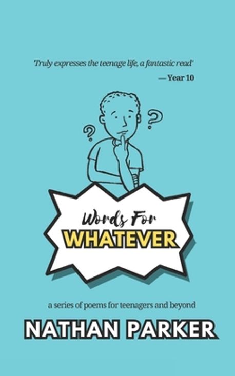 Words for Whatever | Parker, Nathan - 교보문고