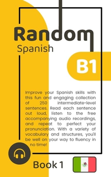Random Spanish B1 (Book 1) | Chavez, Delia - 교보문고