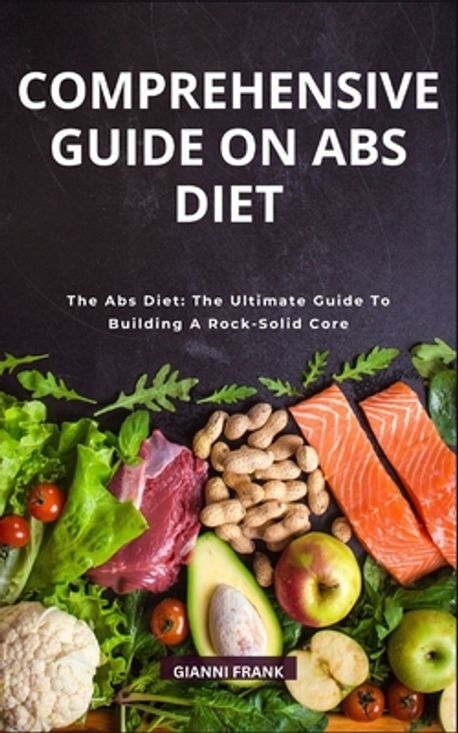 Comprehensive Guide on ABS Diet | Frank, Gianni - 교보문고