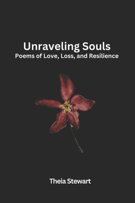 Unraveling Souls | Stewart, Theia - 교보문고