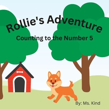 Ms Rolly Rollie's Adventure | MS Kind - 교보문고