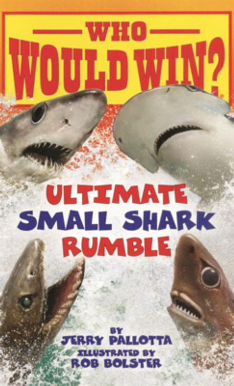 Shark Rumble Ultimate Small Shark Rumble | Pallotta, Jerry - 교보문고