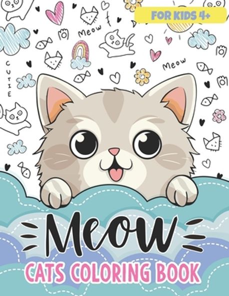 Meow Cats Coloring Book for Kids | Fox, Frolic - 교보문고