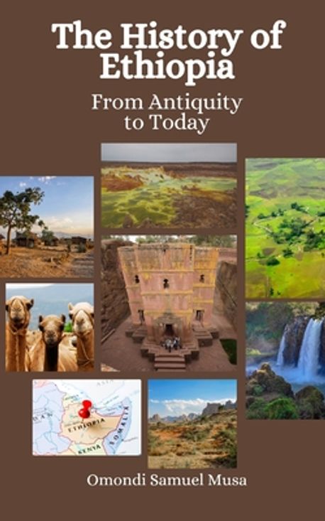 The History of Ethiopia | Hansen, Einar Felix - 교보문고