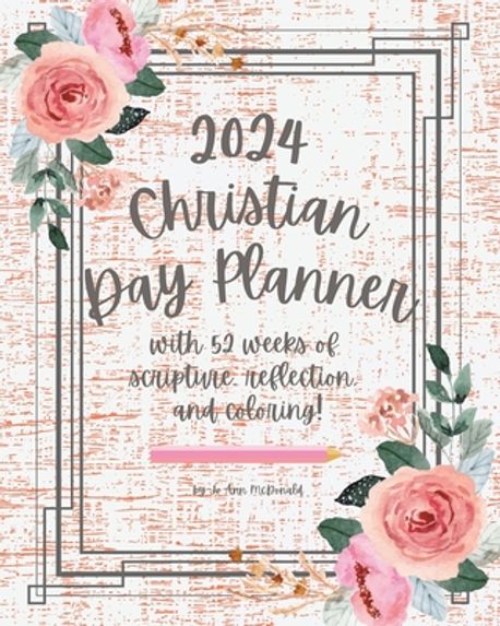 2024 Christian Day Planner | McDonald, Jo Ann - 교보문고
