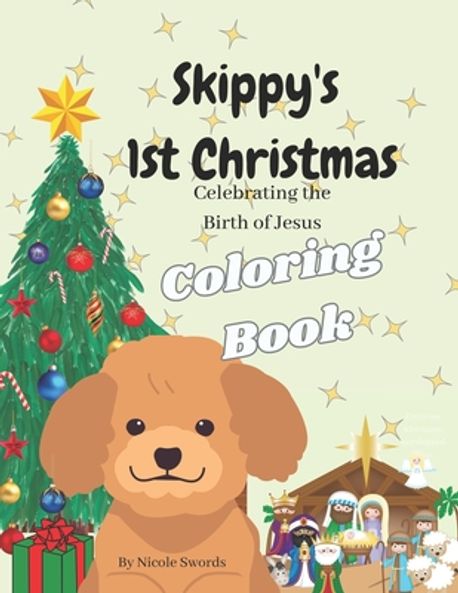 Skippy Colouring In Skippy's 1st Christmas Coloring Book | Swords, Nicole - 교보문고
