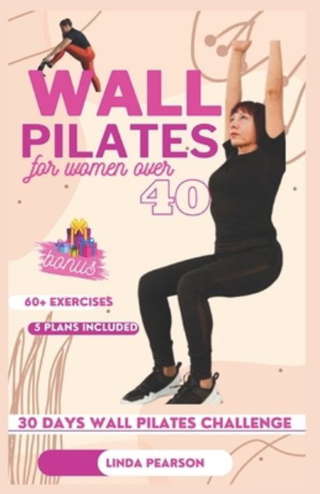 Wall Pilates For Women Over 40 Pearson Linda 