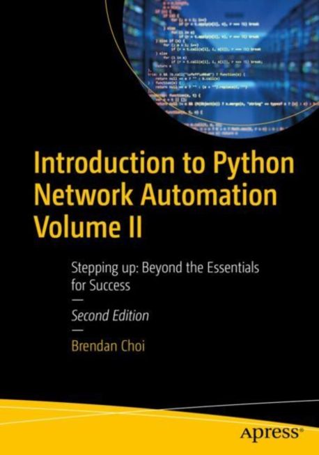 Introduction to Python Network Automation Volume II - Stepping Up ...