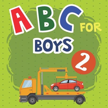 ABC for Boys 2 | Ortiz, Olga - 교보문고