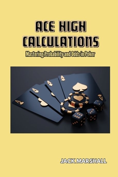 Ace High Calculations | Marshall, Jack - 교보문고