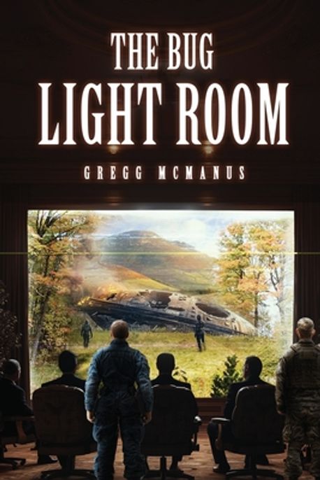 The Bug Light Room | McManus, Gregg - 교보문고