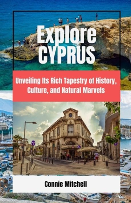 Explore Cyprus | Mitchell, Connie - 교보문고