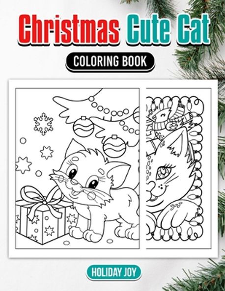 Christmas Cute Cat Coloring Book Adorable Cats Celebrate the Holidays ...