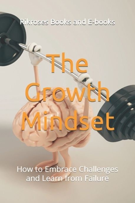 The Growth Mindset | Books and E-Books, Rikroses - 교보문고
