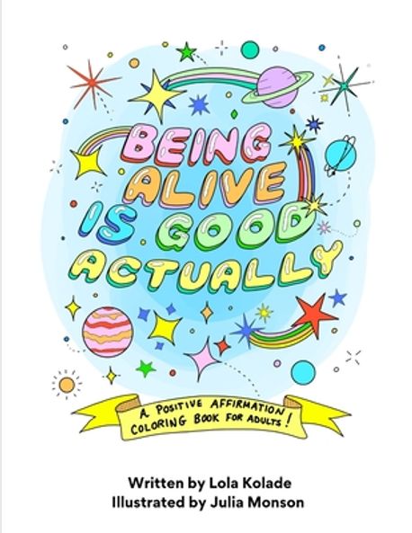 Being Alive is Good, Actually | Monson, Julia - 교보문고