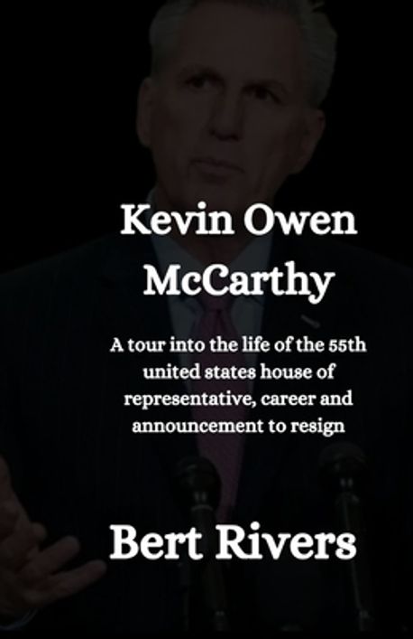 Kevin Owen McCarthy | Rivers, Bert - 교보문고