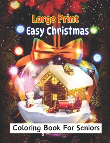 Large Print Easy Christmas Coloring Book For Seniors | Books, MIM - 교보문고