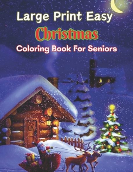 Large Print Easy Christmas Coloring Book For Seniors | Books, MIM - 교보문고