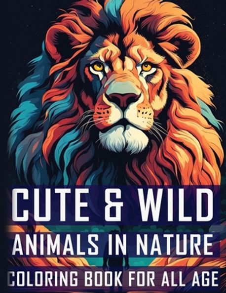 Cute & Wild Animals in Nature Coloring Book For All Age | Mostafa, Hb ...