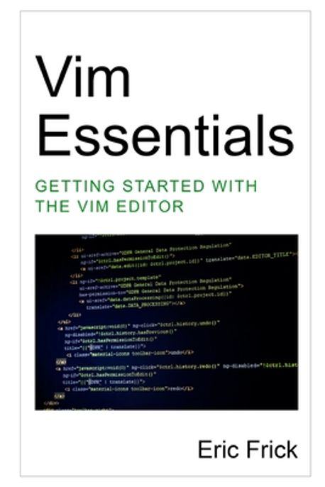 Vim Essentials | Frick, Eric - 교보문고