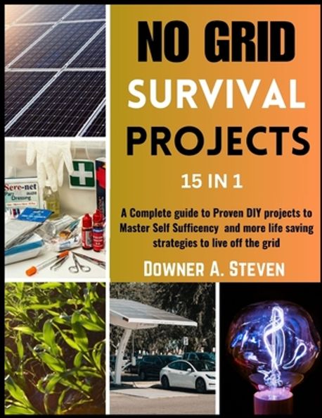 No Grid Survival Projects | A. Steven, Downer - 교보문고