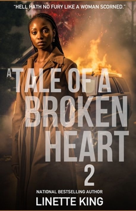 A tale of a broken heart 2 | King, Linette - 교보문고