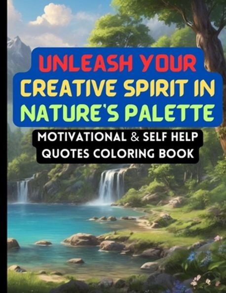 Unleash Your Creative Spirit in Nature's Palette | Hashim, Muhammad - 교보문고