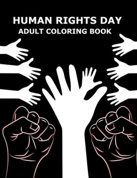 Human Rights Day Adult Coloring Book | Press, Sathi - 교보문고