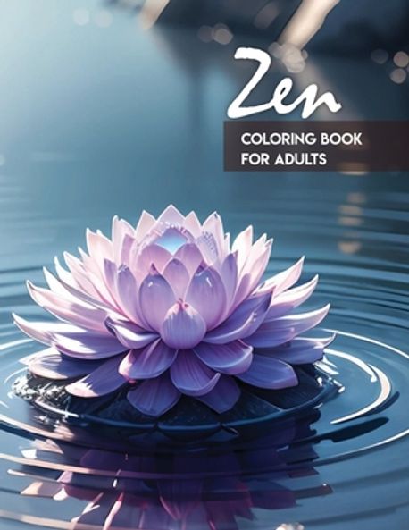 Zen coloring book for adults | Devi, Sankara - 교보문고