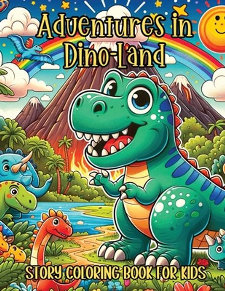 Adventures in Dino-Land Story Coloring Book for Kids | Pen, Pampered - 교보문고