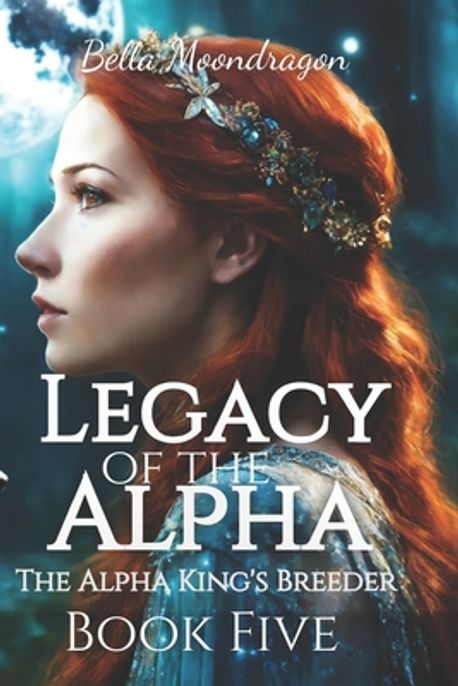 Legacy of the Alpha | Johnson, Id - 교보문고