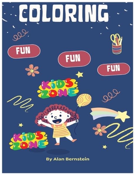 Coloring Fun Fun Fun | Bernstein, Alan - 교보문고