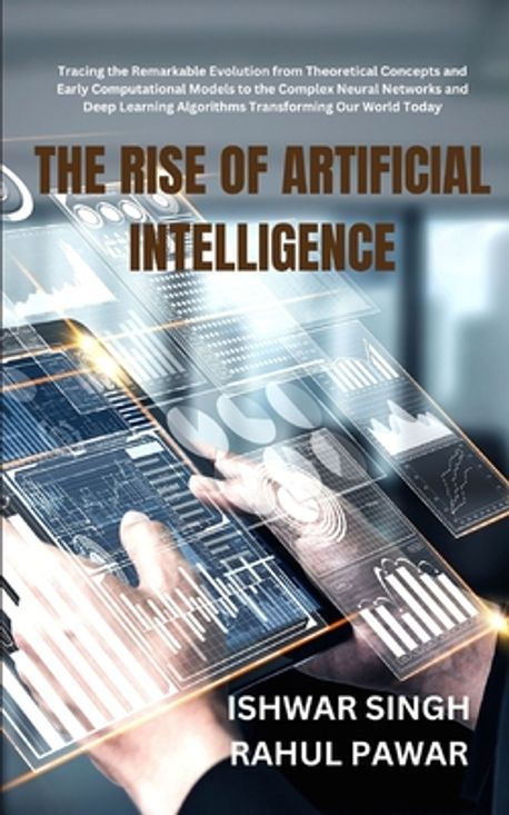 The Rise of Artificial Intelligence | Pawar, Rahul - 교보문고