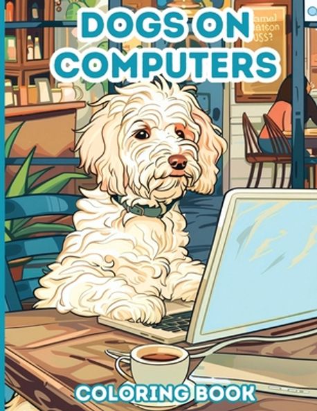 Dogs on Computers | Permenter, Paris - 교보문고