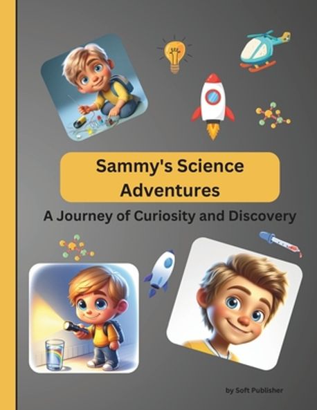 Sammy's Science Adventures | Publisher, Soft - 교보문고