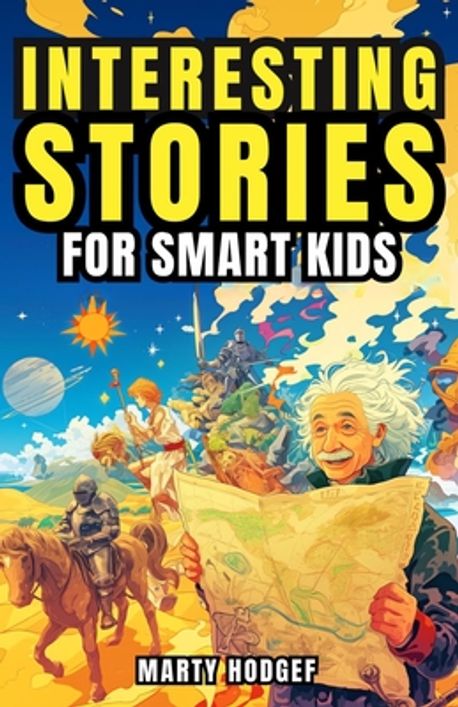 Interesting Stories for Smart Kids | Hodgef, Marty - 교보문고