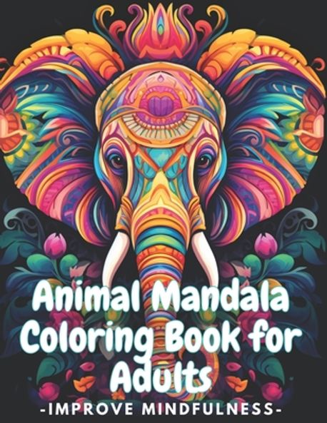 Animal Mandala Coloring Book for Adults | Szekely, Laura - 교보문고