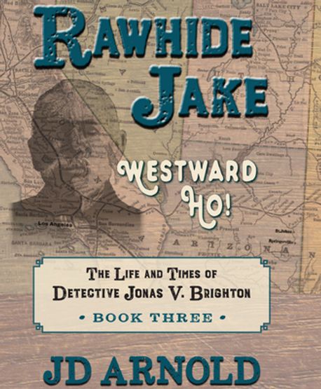 Rawhide Jake | Arnold, Jd - 교보문고