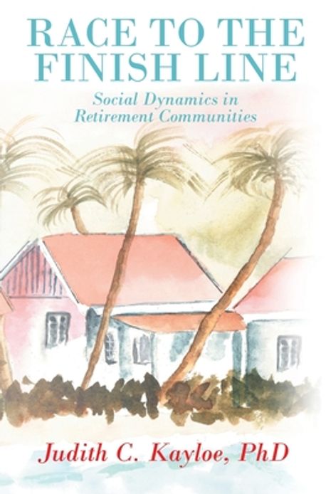 Race to the Finish Line | Kayloe, Judith C. - 교보문고