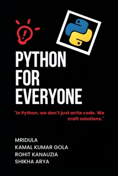 Python for Everyone | Mridula - 교보문고