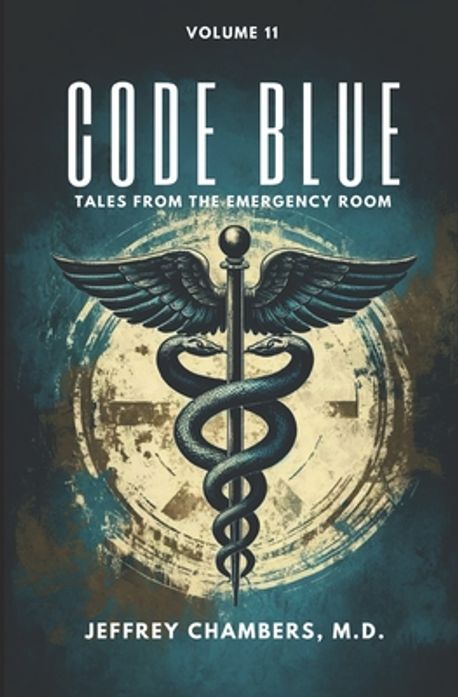 Code Blue | Chambers, Jeffrey - 교보문고