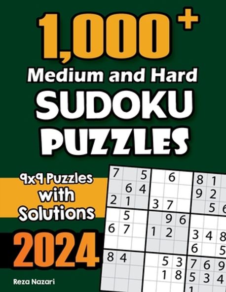 1,000+ Medium and Hard Sudoku Puzzles | Nazari, Reza - 교보문고