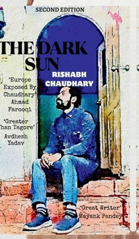 The Dark Sun | Rishabh Chaudhary - 교보문고