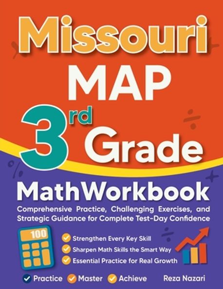 Missouri MAP 3rd Grade Math Workbook | Nazari, Reza - 교보문고