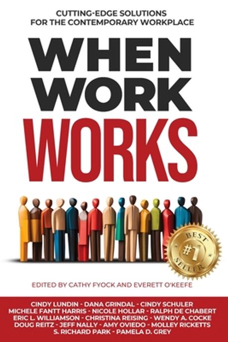 When Work Works | Lundin, Cindy - 교보문고