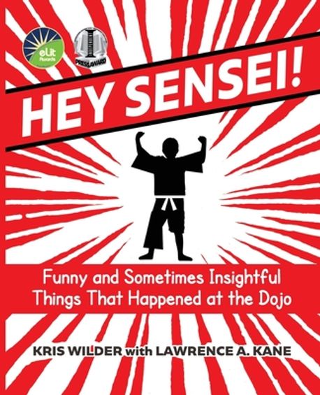 Hey Sensei! | Kane, Lawrence a. - 교보문고