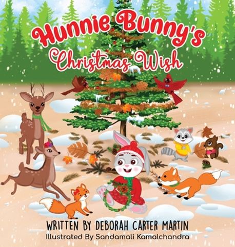 Hunnie Bunny's Christmas Wish | Martin, Deborah Carter - 교보문고