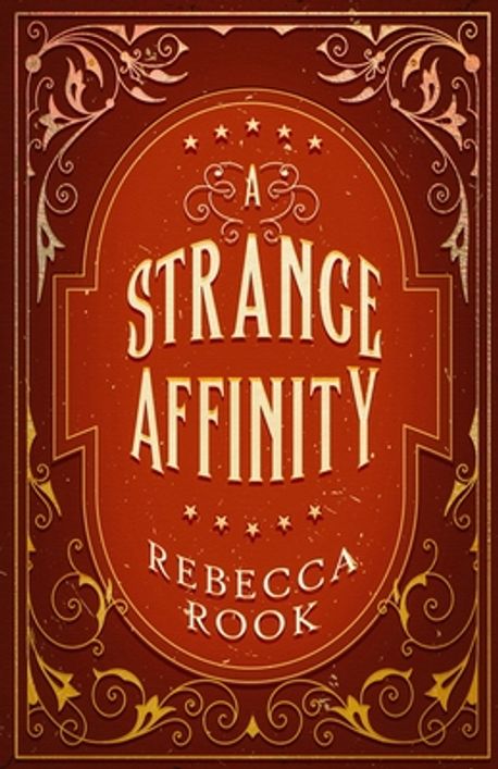 A Strange Affinity | Rook, Rebecca - 교보문고