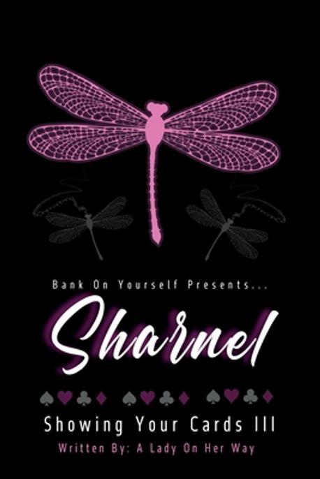 Sharnel Showing Your Cards III | A Lady on Her Way - 교보문고